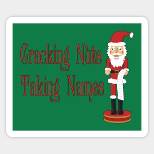 Cracking Nuts, Taking Names Santa Nutcracker Sticker